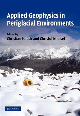 Immagine del venditore per Applied Geophysics in Periglacial Environments (Paperback or Softback) venduto da BargainBookStores