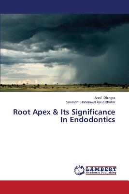 Bild des Verkufers fr Root Apex & Its Significance In Endodontics (Paperback or Softback) zum Verkauf von BargainBookStores