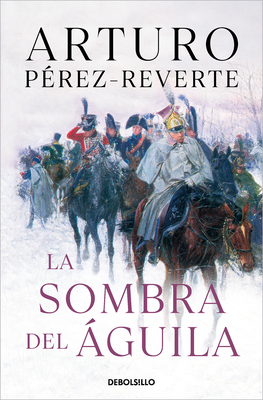 Seller image for La Sombra del �guila/ The Shadow of the Eagle (Paperback or Softback) for sale by BargainBookStores