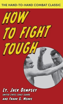 Bild des Verkufers fr How To Fight Tough (Hardback or Cased Book) zum Verkauf von BargainBookStores