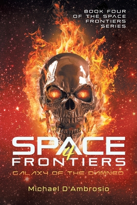 Seller image for Space Frontiers: Galaxy of the Damned (Paperback or Softback) for sale by BargainBookStores