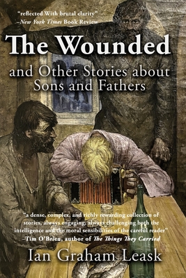 Immagine del venditore per The Wounded and Other Stories about Sons and Fathers (Paperback or Softback) venduto da BargainBookStores