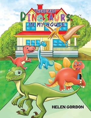 Seller image for There Are Dinosaurs in My House (Paperback or Softback) for sale by BargainBookStores