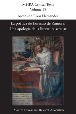 Seller image for La po�tica de Lorenzo de Zamora: Una apolog�a de la literatura secular (Paperback or Softback) for sale by BargainBookStores