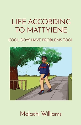 Seller image for Life According to Mattyiene: Cool Boys Have Problems Too! (Paperback or Softback) for sale by BargainBookStores
