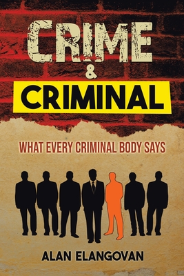 Seller image for Crime & Criminal: What Every Criminal Body Says (Paperback or Softback) for sale by BargainBookStores