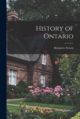 Seller image for History of Ontario (Paperback or Softback) for sale by BargainBookStores