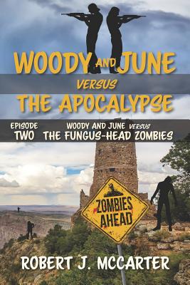 Seller image for Woody and June versus the Fungus-Head Zombies (Paperback or Softback) for sale by BargainBookStores
