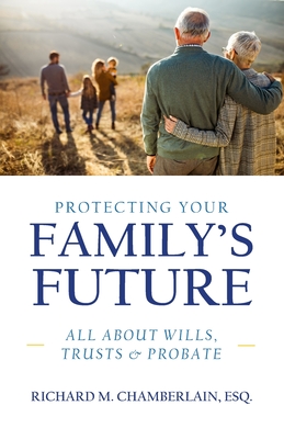 Imagen del vendedor de Protecting Your Family's Future (Paperback or Softback) a la venta por BargainBookStores