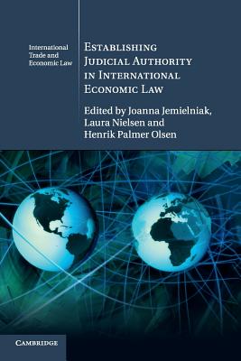 Seller image for Establishing Judicial Authority in International Economic Law (Paperback or Softback) for sale by BargainBookStores