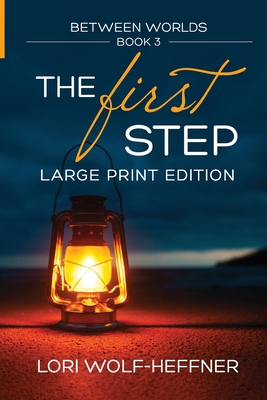 Seller image for Between Worlds 3: The First Step (large print) (Paperback or Softback) for sale by BargainBookStores