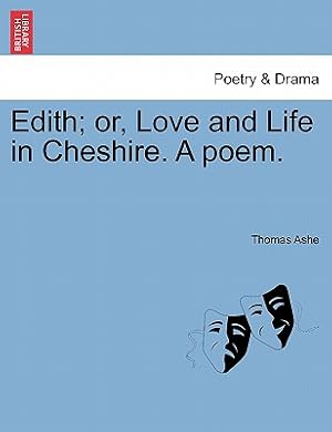 Immagine del venditore per Edith; Or, Love and Life in Cheshire. a Poem. (Paperback or Softback) venduto da BargainBookStores