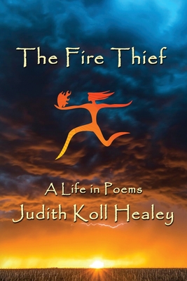 Seller image for The Fire Thief: A Life in Poems (Paperback or Softback) for sale by BargainBookStores