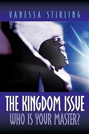 Imagen del vendedor de Kingdom Issue-Who Is Your Master a la venta por GreatBookPricesUK
