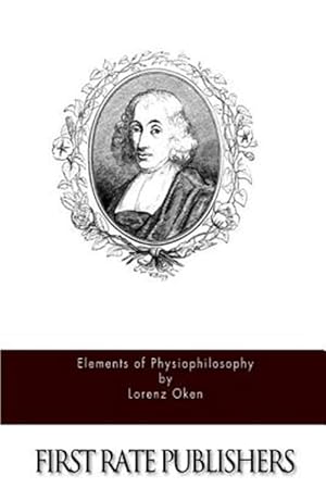 Seller image for Elements of Physiophilosophy for sale by GreatBookPricesUK