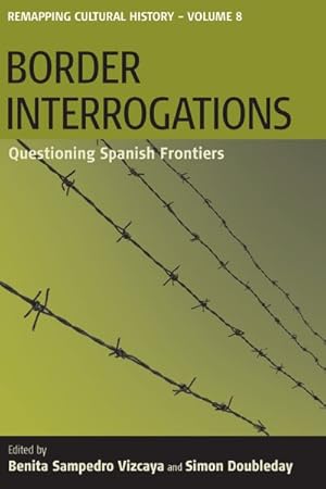 Seller image for Border Interrogations : Questioning Spanish Frontiers for sale by GreatBookPricesUK