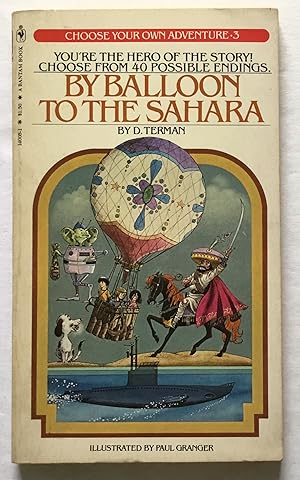 Seller image for By Balloon to the Sahara. Choose Your Own Adventure #3. for sale by Monkey House Books