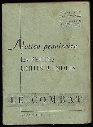 Notice Provisoire sur les Petites Unités Blindées - LE COMBAT - 1945