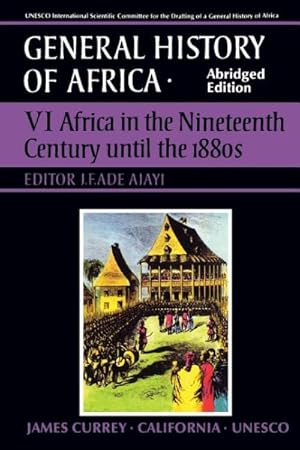 Image du vendeur pour General History of Africa : Africa in the Nineteenth Century Until the 1880s mis en vente par GreatBookPricesUK