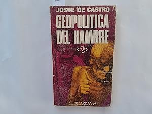 Imagen del vendedor de Geopoltica del hambre. Tomo 2. a la venta por Librera "Franz Kafka" Mxico.