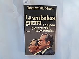 Seller image for La verdadera guerra. La tercera guerra mundial ha comenzado. for sale by Librera "Franz Kafka" Mxico.