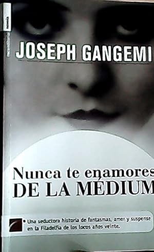 Image du vendeur pour Nunca te enamores de la mdium mis en vente par Librera La Candela