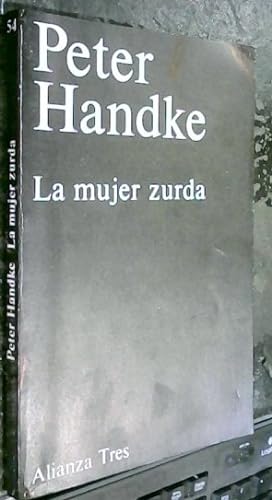 Bild des Verkufers fr La mujer zurda zum Verkauf von Librera La Candela