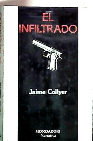 Seller image for El infiltrado for sale by Librera La Candela