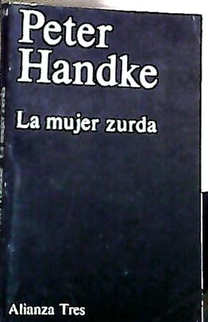 Bild des Verkufers fr La mujer zurda zum Verkauf von Librera La Candela