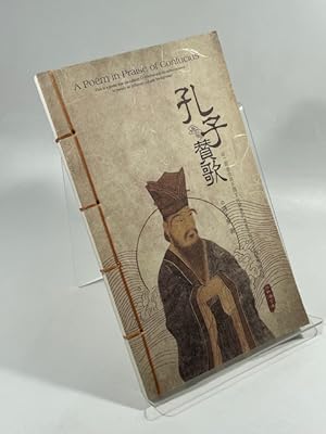 Imagen del vendedor de A Poem in Praise of Confucius ~ English and Chinese Edition a la venta por BookEnds Bookstore & Curiosities