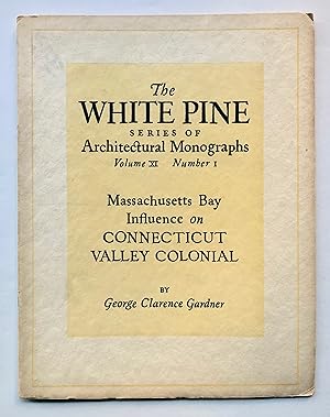 Massachusetts Bay Influence on Connecticut Valley Colonial (White Pine Series of Architectural Mo...