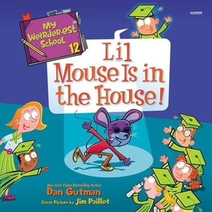 Seller image for Lil Mouse Is in the House! for sale by GreatBookPrices