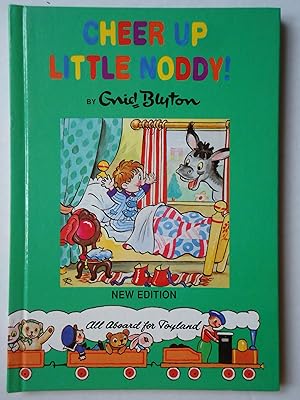 Seller image for CHEER UP LITTLE NODDY! for sale by GfB, the Colchester Bookshop