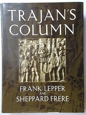 Image du vendeur pour TRAJAN'S COLUMN. A New Edition of the Cichorius Plates. Introduction, Commentary and Notes mis en vente par GfB, the Colchester Bookshop