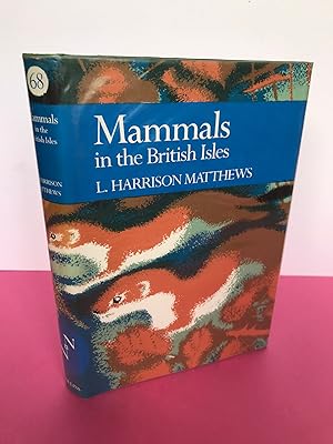 Seller image for New Naturalist No. 68 MAMMALS IN THE BRITISH ISLES for sale by LOE BOOKS