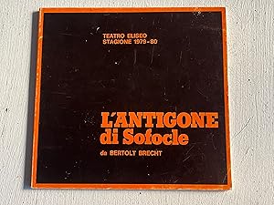 Seller image for L'Antigone di Sofocle da Bertolt Brecht. Teatro Eliseo Stagione, 1979-1980 for sale by Aeon Bookstore