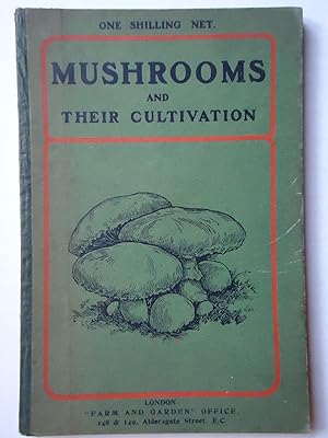 Seller image for MUSHROOMS and their Cultivation for sale by GfB, the Colchester Bookshop