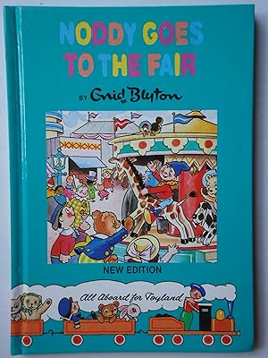 Image du vendeur pour NODDY GOES TO THE FAIR mis en vente par GfB, the Colchester Bookshop