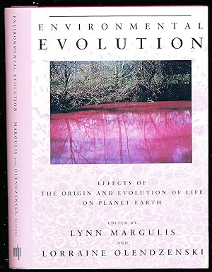 Environment Evolution: Effects of the Origin and Evolution of Life on Planet Earth (The MIT Press)