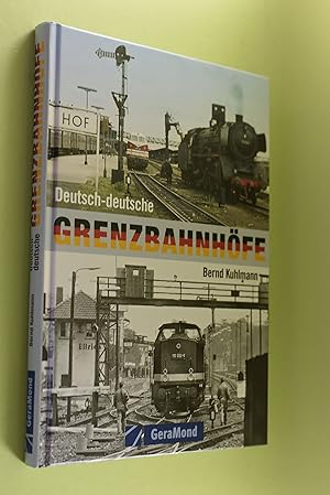 Bild des Verkufers fr Deutsch-deutsche Grenzbahnhfe. zum Verkauf von Antiquariat Biebusch