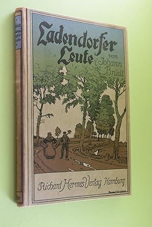 Ladendorfer Leute : ein Buch für die Jugend. von. Hrsg. v. Prüfungsausschuß f. Jugendschriften in...