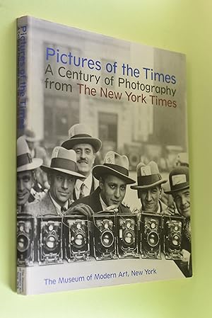 Bild des Verkufers fr Pictures of the Times: A Century of Photography from The New York Times zum Verkauf von Antiquariat Biebusch