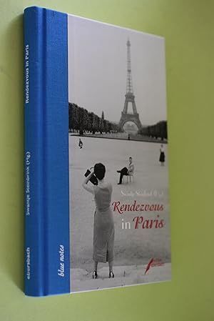 Bild des Verkufers fr Rendezvous in Paris. Swantje Steinbrink / Blue notes ; 39 zum Verkauf von Antiquariat Biebusch