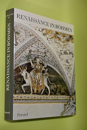 Bild des Verkufers fr Renaissance in Bhmen : Geschichte, Wissenschaft, Architektur, Plastik, Malerei, Kunsthandwerk. hrsg. von Ferdinand Seibt. Bozena Borgesa-Kormundov . zum Verkauf von Antiquariat Biebusch