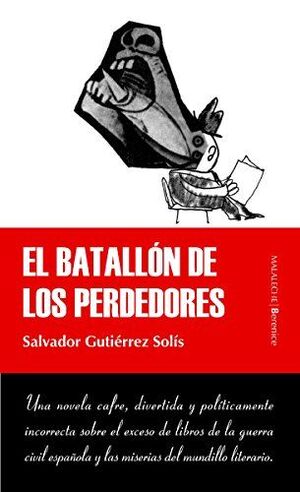 Imagen del vendedor de EL BATALLON DE LOS PERDEDORES a la venta por Antrtica