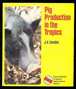 Seller image for Pig Production in the Tropics (Intermediate Tropical Agriculture Series) for sale by Paradox Books USA