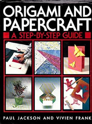 Bild des Verkufers fr Origami and Papercraft: A Step-by-step Guide zum Verkauf von WeBuyBooks