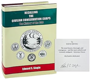 Recalling The Civilian Conservation Corps: The History of the CCC [Signed]