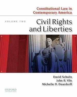 Imagen del vendedor de Constitutional Law in Contemporary America: Civil Rights and Liberties: 2 a la venta por WeBuyBooks