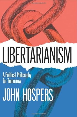 Bild des Verkufers fr Libertarianism: A Political Philosophy for Tomorrow zum Verkauf von WeBuyBooks